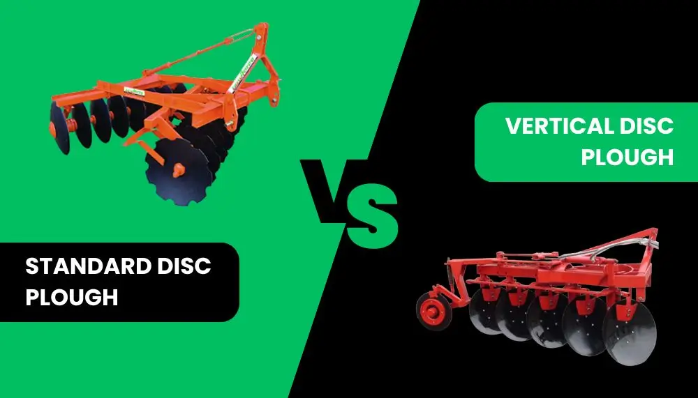 Standard Vs Vertical Disc Plough: How To Choose The Best? Standard Vs Vertical Disc Plough: How To Choose The Best?